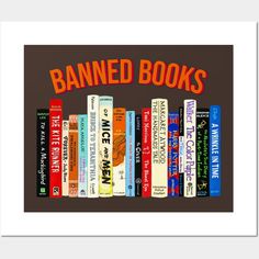 a row of books with the words banned books on them in red and orange lettering