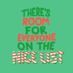 there's room for everyone on the nicc list with candy canes in red and green