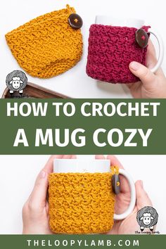 crochet mug cozy with text overlay reading how to crochet a mug cozy