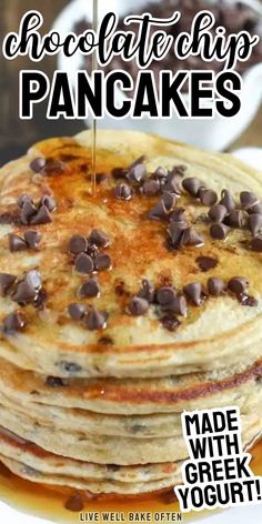 chocolate chip pancakes are stacked on top of each other with text overlay that reads, chocolate chip pancakes made with greek yogurt