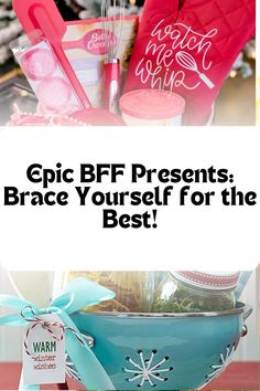 the words epic bff presents brace yourself for the best are displayed in front of a basket