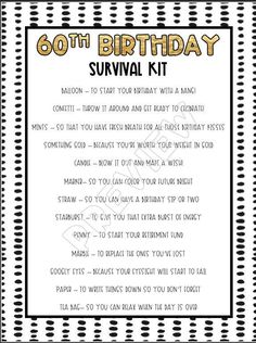 a birthday survival kit with the text,'60th birthday survival kit'in black and white