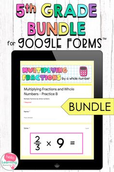 the 5th grade bundle for googlele forms includes an ipad and a tablet with numbers on it