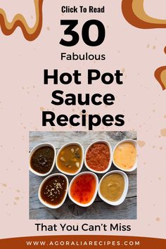 hot pot sauce recipe with the words, 30 fabulous hot pot sauce recipes that you can't miss