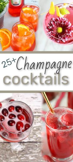 the 25 best champagne cocktails for any type of party or celebration, including cranberry lemonade and pomegranate