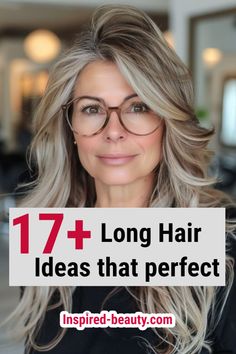 Long Hairstyle Ideas that perfect for any age even older women Hairstyle For Thick Long Hair, Long Hair Older Women Over 50 Style, Long Hair Over 50, Very Long Hairstyles, Long Hair Ideas, Long Hair Over 40, Long Hairstyles For Women Over 50, Long Hair 50 Year Old Women, Long Hair Styles For 50+ Women