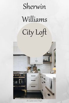 the cover of shewin williams's city loft, featuring white cabinets and black appliances