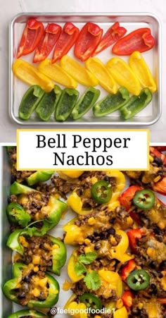 bell pepper nachos are shown in two different pictures