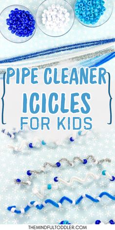 the words, pipe cleaner icicles for kids are shown in blue and white colors