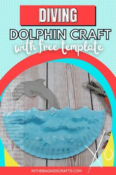 a paper plate with a dolphin on it and the text diving dolphins craft with free template