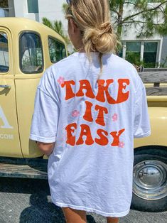 TAKE IT EASY SHIRT - JEWELS KENNEDY DESIGNS Trendy Shirt Designs, Female Shorts, Reddish Orange, Take It Easy, Simple Shirts, Comfort Colors Tee, Jacksonville Fl, Shirt Ideas, Front Design