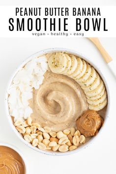 peanut butter banana smoothie bowl with cashews and bananas in the background text reads, peanut butter banana smoothie bowl