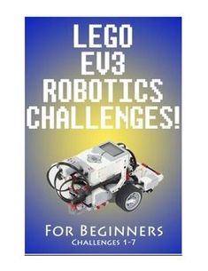 the book cover for lego robotics challenges, with an image of a robot on wheels