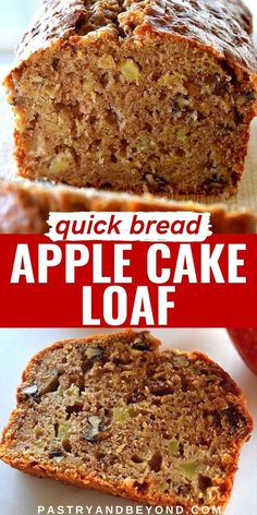 sliced loaf of apple cake with text overlay that reads quick bread, apple cake loaf