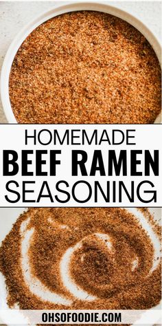 homemade beef ramen seasoning in a bowl with the words homemade beef ramen seasoning