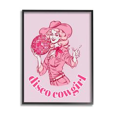 a pink poster with a woman holding a disco ball in her hand and the words disco cowgirl on it