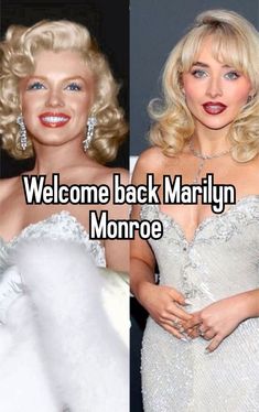 two pictures of marilyn monroe with the caption welcome back marilyn monroe