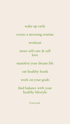 a green and white poster with words on it that says wake up early create a morning routine