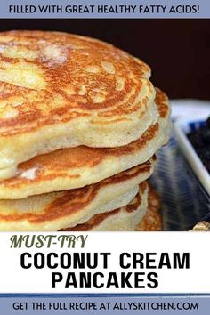 Closeup shot of coconut cream pancakes. Cream Pancakes, Best Pancake Recipe, Coconut Milk Recipes, What's For Breakfast, Breakfast Pancakes, Milk Recipes, Breakfast Treats, Shredded Coconut