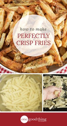 how to make perfectly crisp fries