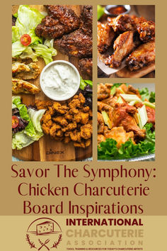 the cover of savor the sympheny chicken charcuterie board instructions