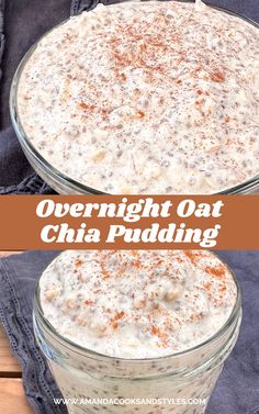 overnight oat chia pudding in a glass bowl