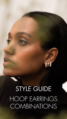 Earrings Combinations, Mix N Match, Style Guides, Personal Style, Hoop Earrings, Fashion Tips