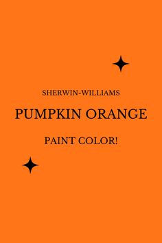 an orange book cover with black stars and the words pumpkin orange paint color on it