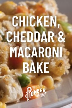 chicken, cheddar and macaroni bake on a plate with text overlay