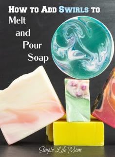 how to add swirls to melt and pour soap