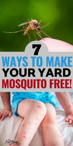 a mosquito sitting on top of a child's head with the words 7 ways to make