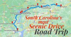 a road trip map with the words south carolina's most scenic drive road trip