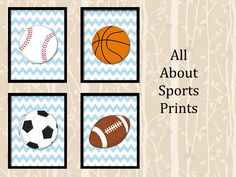 four pictures with different sports balls in them and the words, all about sports prints