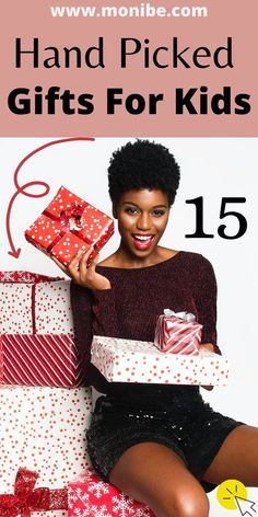 a woman sitting on the floor with presents in front of her and text overlay that reads hand picked gifts for kids 15