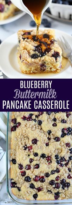 blueberry buttermilk pancake casserole is being drizzled with syrup