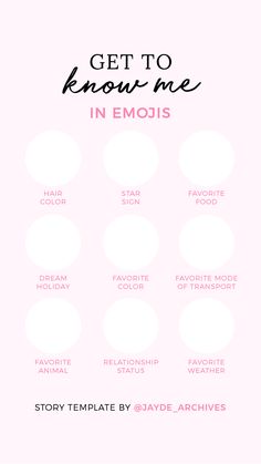 a pink background with the words get to know me in emojis