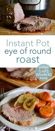 the instant pot eye of round roast is ready to be eaten