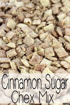 a pile of cinnamon sugar chex mix with the title overlay reading cinnamon sugar chex mix