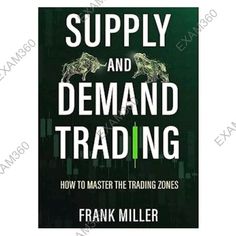 the book cover for supply and demand trading by frank miller, with an image of two horses