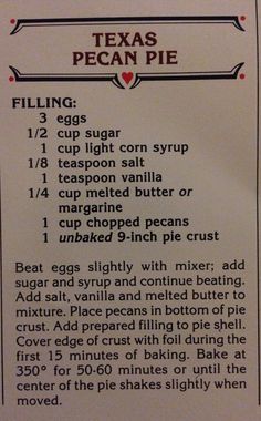 a recipe for texas pecan pie is shown in the kitchen instructions on this page