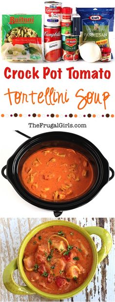 the crock pot tomato tortellini soup recipe is shown in two different pictures