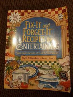 the book fix it and forget it recipe for entertaining