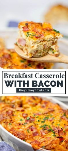 breakfast casserole with bacon in a white dish on a wooden spoon and text overlay that reads, breakfast casserole with bacon