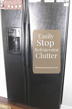 two black refrigerators side by side with the words easy stop refrigerator clutter