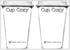 two cups with the words cup cozy on them