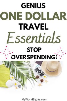 the words genius one dollar travel essentials stop overspending on top of a white background