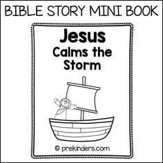 the bible story mini book jesus calms the storm with an image of a boat