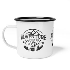 a white and black enamel mug with the words adventure traveled by coffee printed on it