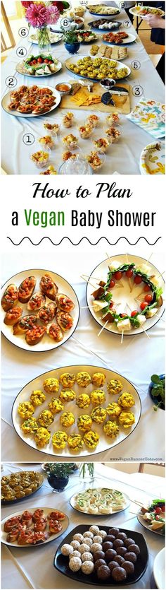 there are many plates with food on them and the words how to plan a vegan baby shower