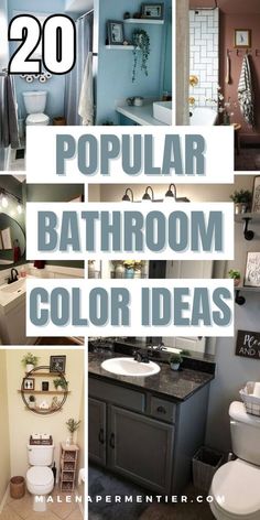 bathroom color ideas with the words popular bathroom color ideas on top and bottom right corner